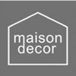 franquicia Maison Decor  (Hogar / Decoración / Mobiliario)