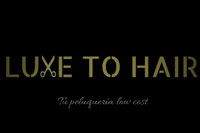 Luxe to Hair