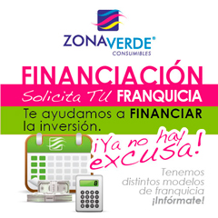 Zona Verde Consumibles te ayuda con un 100% de financiación en sus franquicias