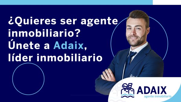 Oportunidad única: La franquicia Adaix abre las puertas a futuros agentes inmobiliarios y emprendedores