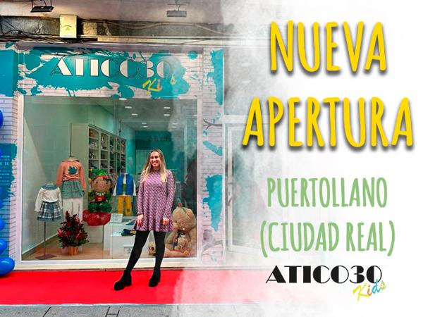 ¡NUEVO PUNTO DE VENTA DE ATICO30 KIDS EN PUERTOLLANO!