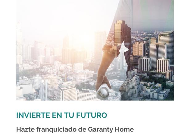 🏡💼 ¡Hazte franquiciado de Garanty Home  y asegura tu futuro en el sector inmobiliario!